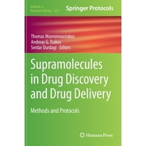 Methods in Molecular Biology: Supramolecules in Drug Discovery and Drug Delivery: Methods and Protocols (Hardcover)
