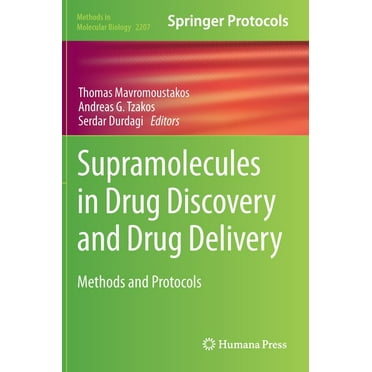 Methods in Molecular Biology: Supramolecules in Drug Discovery and Drug Delivery: Methods and Protocols (Hardcover)