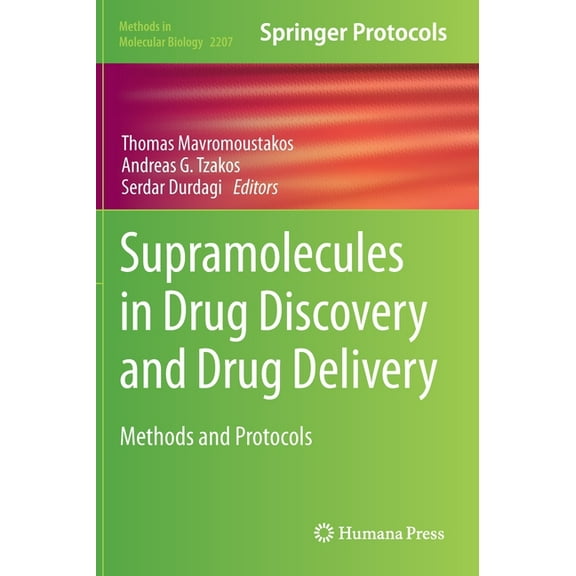 Methods in Molecular Biology Supramolecules in Drug Discovery and Drug Delivery: Methods and Protocols, Book 2207, (Hardcover)
