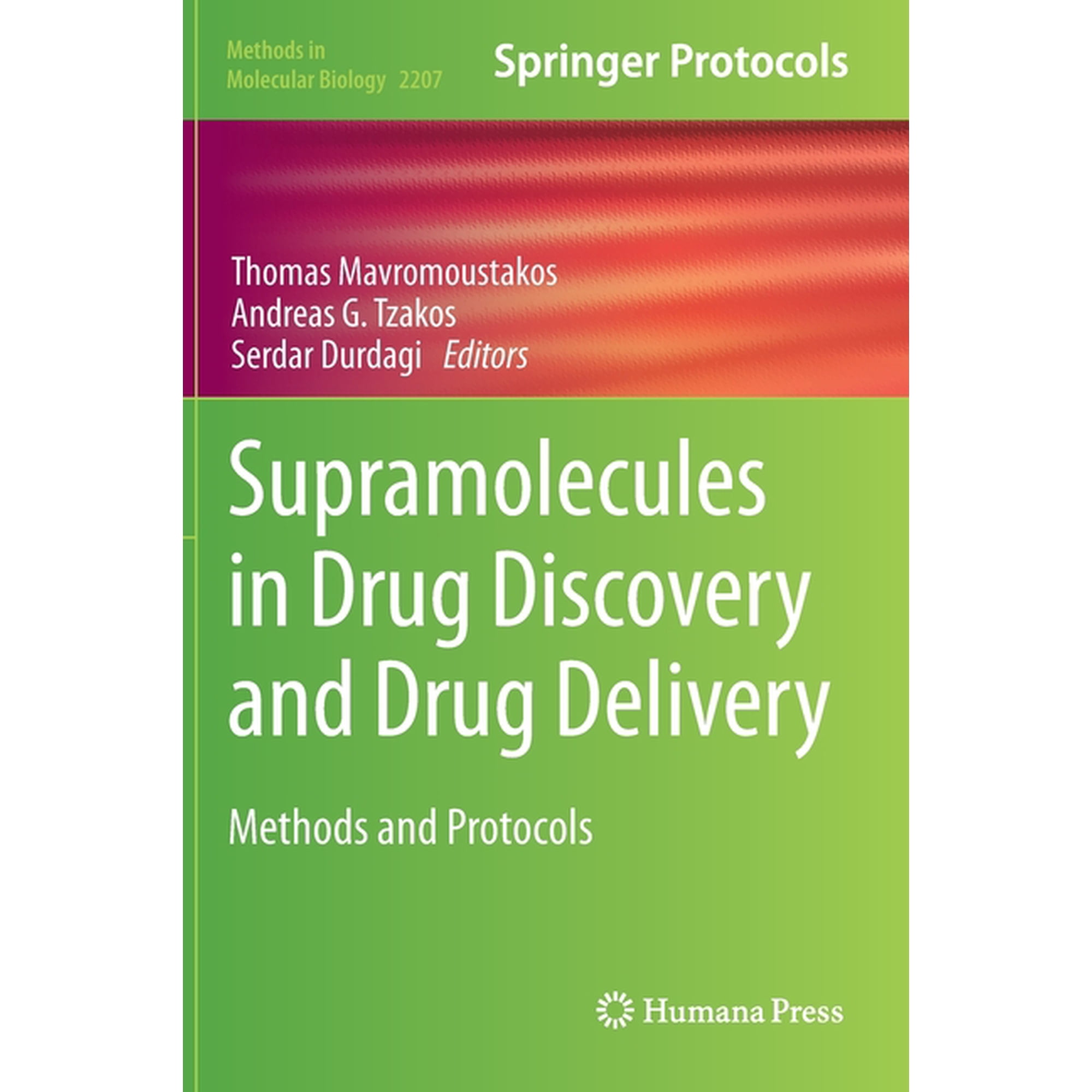Methods in Molecular Biology Supramolecules in Drug Discovery and Drug Delivery: Methods and Protocols Book 2207 (Hardcover)
