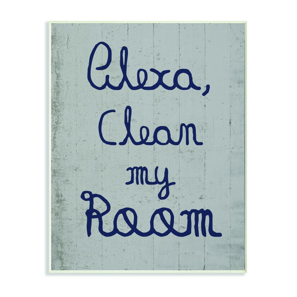 The Kids Room by Stupell Alexa Clean My Room Blue Grey Kids Funny Word Design Wall Plaque by Daphne Polselli
