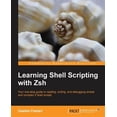 thumbnail image 1 of Pre-Owned Learning Shell Scripting with Zsh (Paperback), 1 of 1