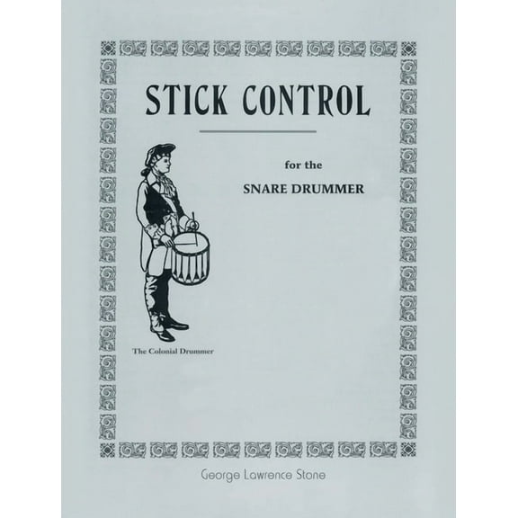 Stick Control: For the Snare Drummer (Hardcover)