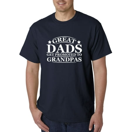 New Way 938 - Unisex T-Shirt Great Dads Get Promoted To Grandpas 3XL (The Best Grandpas Get Promoted To Great Grandpas)