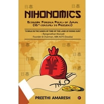 Nihonomics: Economic Foreign Policy of Japan (16th century to Present) (Paperback)