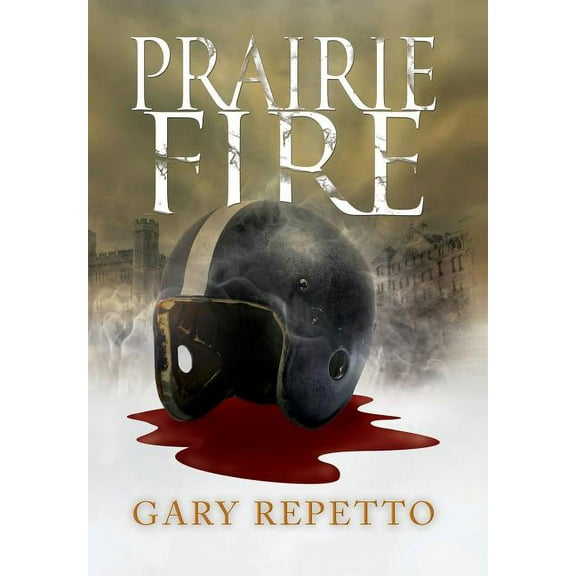 Prairie Fire, (Hardcover)