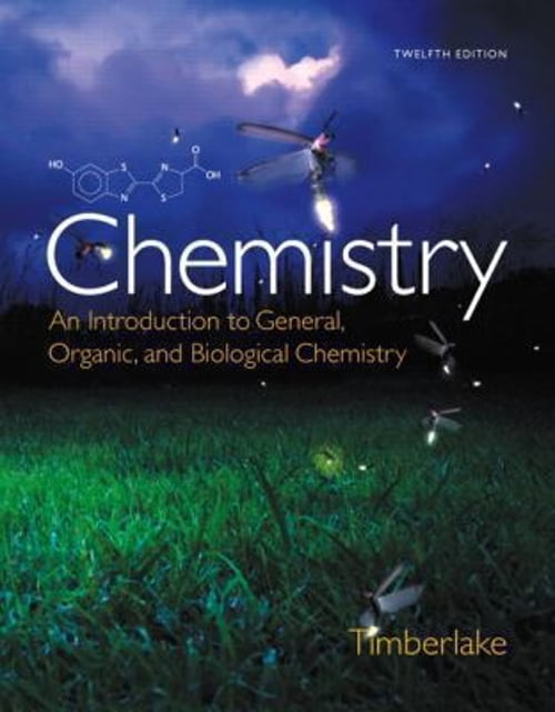 Pre-Owned Chemistry: Karen C. Timberlake an Introduction to General, Organic, and Biological Chemistry (Hardcover) 0321908449 9780321908445