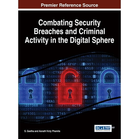 - Combating Security Breaches and Criminal Activity in the Digital Sphere - eBook