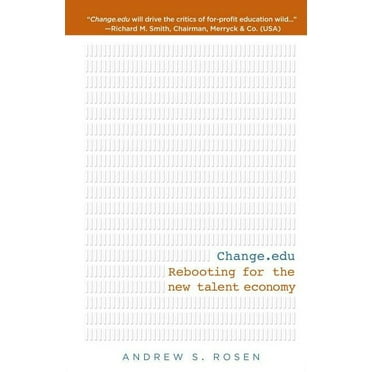 Change.edu : Rebooting for the New Talent Economy (Paperback)