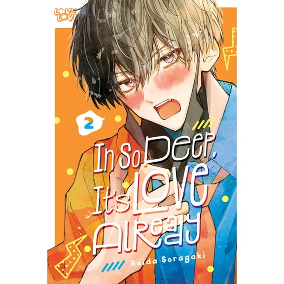 In So Deep, It's Love Already, Volume 2, (Paperback)