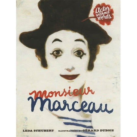 Monsieur Marceau : Actor Without Words
