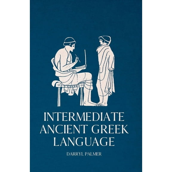 Intermediate Ancient Greek Language (Paperback)