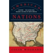 American Nations : A History of the Eleven Rival Regional Cultures of North America (Paperback)