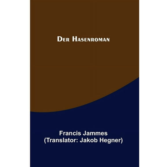 Der Hasenroman, (Paperback)