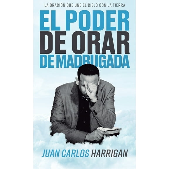 El poder de orar de madrugada, (Hardcover)