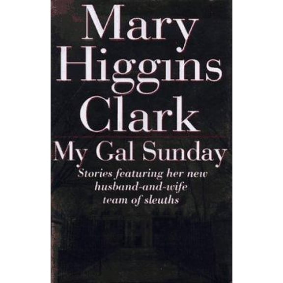 Pre-Owned My Gal Sunday (Hardcover) 0684832291 9780684832296