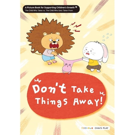 Don't Take Things Away!, (Paperback)
