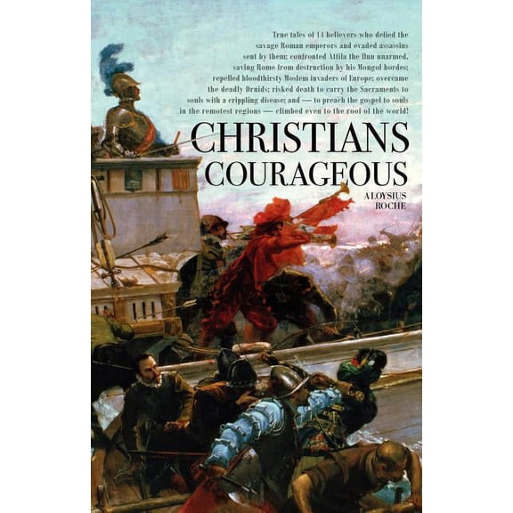 Christians Courageous, (Paperback)