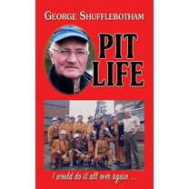 Pit Life: I would do it all over again ..., (Paperback)
