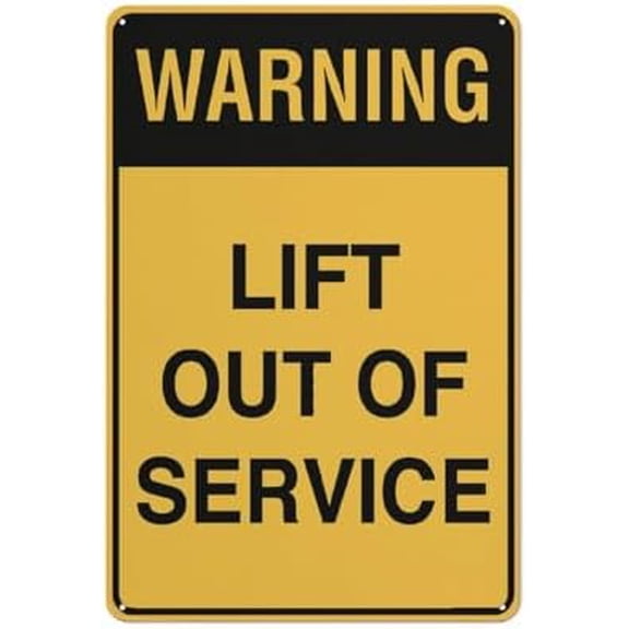 Warning Lift Out Of Service Sign 12X8 Inch Aluminum Uv Ink Printed For House And Business
