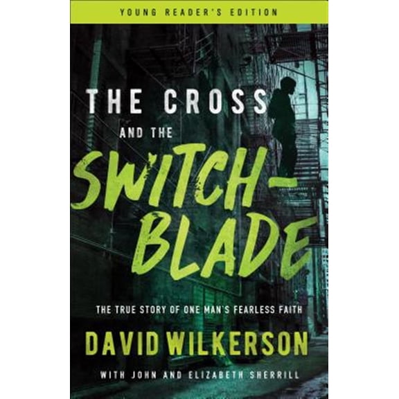 Pre-Owned The Cross and the Switchblade: The True Story of One Man's Fearless Faith (Paperback) 0800798791 9780800798796