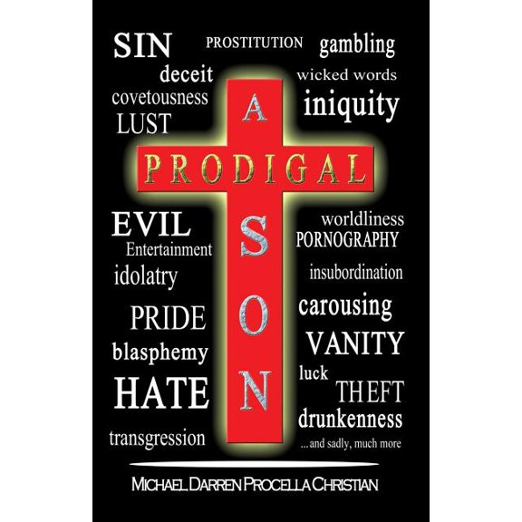 A Prodigal Son, (Paperback)