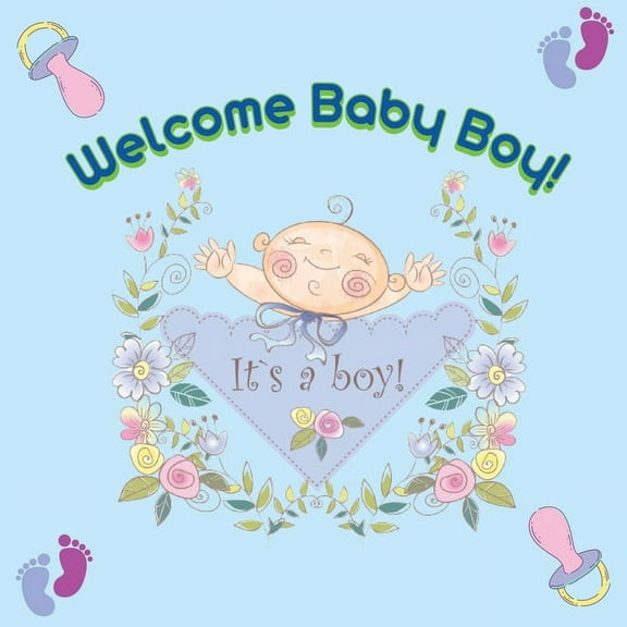 Welcome Baby Boy!, (Paperback)