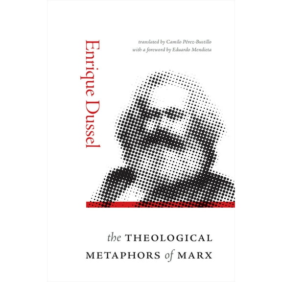 The Theological Metaphors of Marx, (Hardcover)