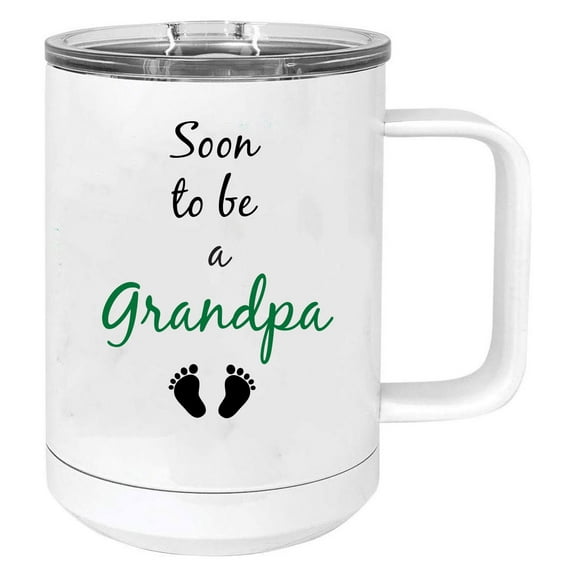 Soon to be a Grandpa Stainless Steel Vacuum Insulated 15 Oz Travel Coffee Mug with Slider Lid, White