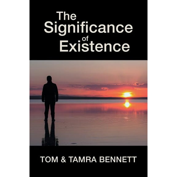 Significance of Existence