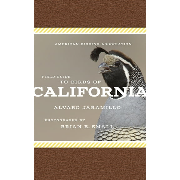American Birding Association State Field American Birding Association Field Guide to Birds of California, (Paperback)