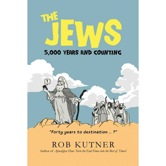 The Jews: 5,000 Years and Counting, (Paperback)