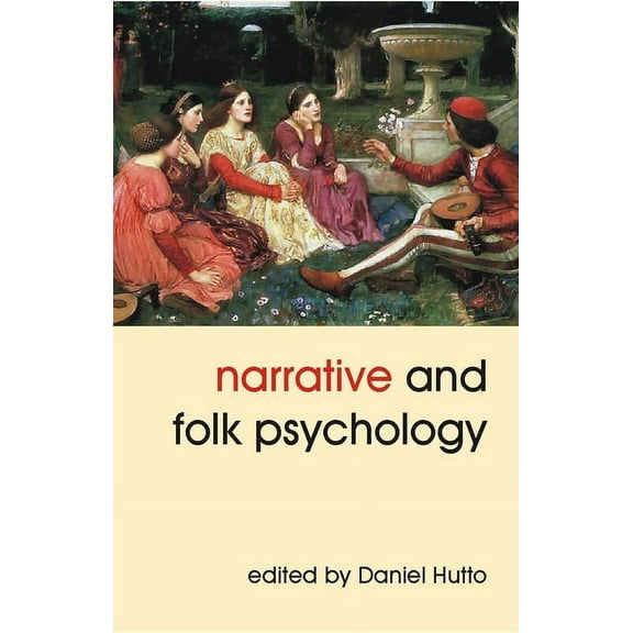 Journal of Consciousness Studies: Narrative and Folk Psychology (Paperback)