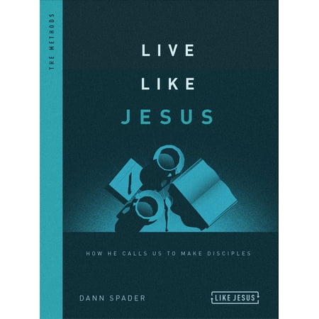 Like Jesus Series: Live Like Jesus : How He Calls Us to Make Disciples (Paperback)