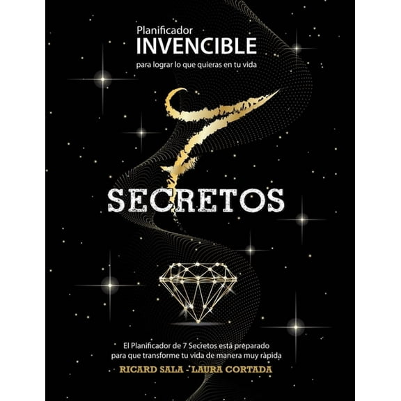 Planificador de 7 Secretos: Invencible para lograr todo lo que quieres en tu vida (Paperback)