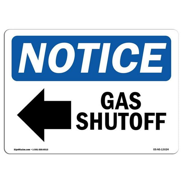 SignMission OS-NS-A-1218-L-13024 12 x 18 in. OSHA Notice Sign - Gas Shutoff Left Arrow