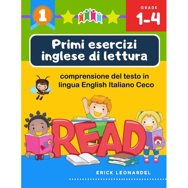 Primi Esercizi Inglese Di Lettura Comprensione Del Testo In Lingua English Italiano Ceco Un Programma Stimolare