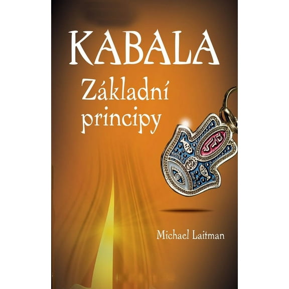 Kabala ZÃ¡kladnÃ­ Principy, (Paperback)