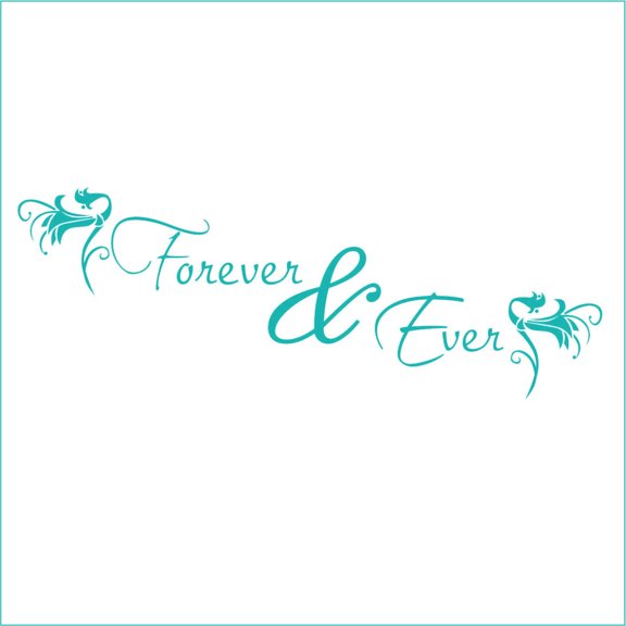 Forever and Ever #2 Vinyl Decal - Medium - Turquoise