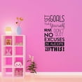 thumbnail image 3 of Set Goals Push Yourself Don'T Quite No Excuses Inspirational Quote Design Wall Art Sticker Designs Vinyl Stickers For Home House Walls Rooms Windows Bedroom Decoration Size (12x12 inch), 3 of 3