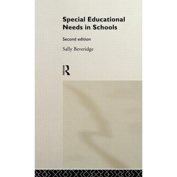 Special Educational Needs in Schools, (Hardcover)