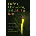 thumbnail image 1 of Pre-Owned Fireflies, Glow-Worms, and Lightning Bugs: Identification and Natural History of the Fireflies of the Eastern and Central United States and Canada (Wormsloe Foundation Nature Book Paperback, 1 of 1