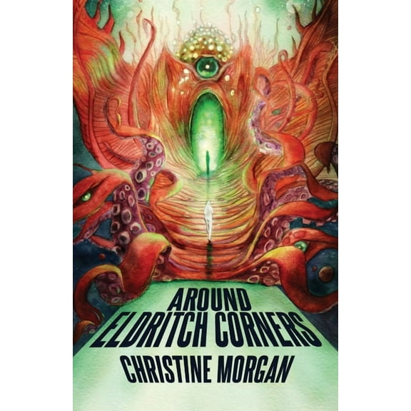Around Eldritch Corners, (Paperback)