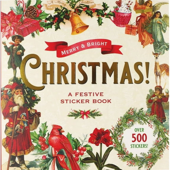 Merry & Bright Christmas! a Festive Sticker Book, (Paperback)