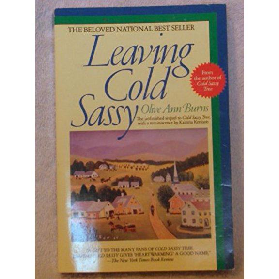 Pre-Owned Leaving Cold Sassy: The Unfinished Sequel to Cold Sassy, 9780385312202, 0385312202, Paperback,