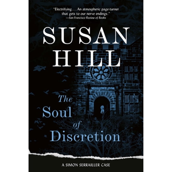 Pre-Owned The Soul of Discretion: A Gripping Psychological Thriller of a Detective Undercover and on the Edge (Paperback) by Susan Hill