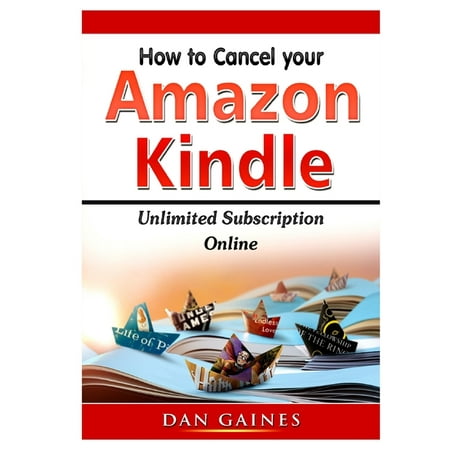 How to cancel Amazon Kindle Unlimited Subscription Online (Paperback)