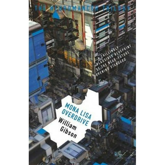 Mona Lisa Overdrive (The Neuromancer Trilogy)