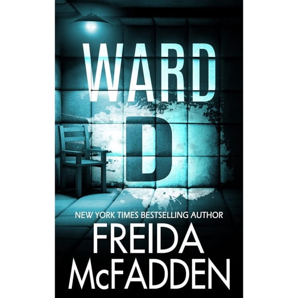 Ward D par Freida McFadden (Anglais, Broché)