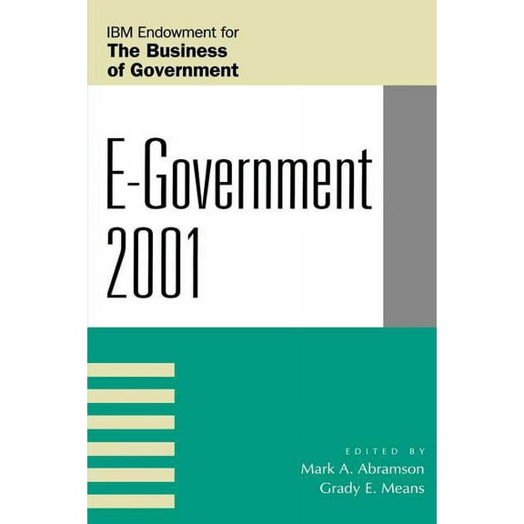 IBM Center for the Business of Governmen E-Government, (Paperback)